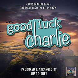 Good Luck Charlie: Hang In There Baby Ścieżka dźwiękowa (Just Disney) - Okładka CD