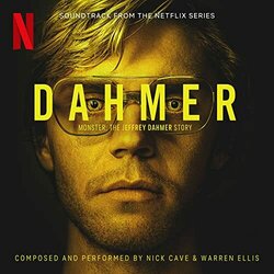 Dahmer Monster: The Jeffrey Dahmer Story Soundtrack (Nick Cave, Warren Ellis) - CD cover