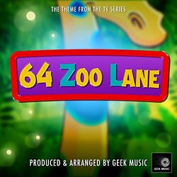 64 Zoo Lane Main Theme Trilha sonora (Geek Music) - capa de CD