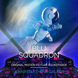 Blu Squadron Soundtrack (Jennifer Athena Galatis) - CD cover