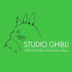 Studio Ghibli Official B-Sides and Rarities Album 声带 (Joe Hisaishi) - CD封面
