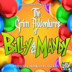 The Grim Adventures of Billy & Mandy Main Theme Colonna sonora (Just Kids) - Copertina del CD