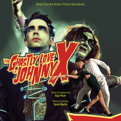 The Ghastly Love of Johnny X Soundtrack (Scott Martin, Ego Plum) - CD cover