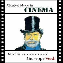 Classical Music in Cinema: Giuseppe Verdi Soundtrack (Various Artists, Giuseppe Verdi) - CD cover