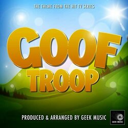 Goof Troop Main Theme Trilha sonora (Geek Music) - capa de CD