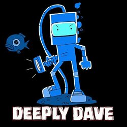 Deeply Dave Soundtrack (Eric Michael Robertson) - CD cover