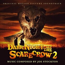 Dark Night of the Scarecrow 2 サウンドトラック (Joe Stockton) - CDカバー