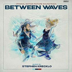 Between Waves Trilha sonora (Stephen Krecklo) - capa de CD