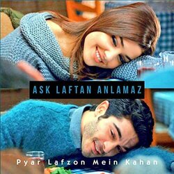 Ask Laftan Anlamaz Bande Originale (Mein Kahan	, Pyar Lafzon) - Pochettes de CD