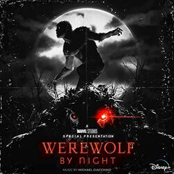 Werewolf By Night Soundtrack (Michael Giacchino) - CD cover