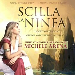 Scilla la Ninfa Colonna sonora (Michele Arena) - Copertina del CD