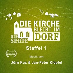 Die Kirche bleibt im Dorf - Staffel 1 Soundtrack (Jan-Peter Klpfel, Jrn Kux	) - CD cover