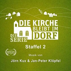 Die Kirche bleibt im Dorf - Staffel 2 Trilha sonora (Jan-Peter Klpfel, Jrn Kux 	) - capa de CD