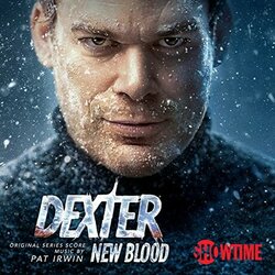 Dexter: New Blood Soundtrack (Pat Irwin) - CD cover