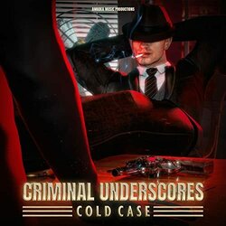 Criminal Underscores: Cold Case Ścieżka dźwiękowa (Amadea Music Productions) - Okładka CD