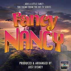 Fancy Nancy: Add A Little Fancy Ścieżka dźwiękowa (Just Disney) - Okładka CD