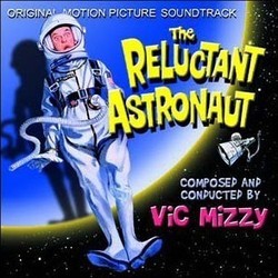 The Reluctant Astronaut Soundtrack (Vic Mizzy) - CD cover