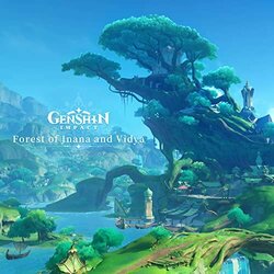 Genshin Impact - Forest of Jnana and Vidya Soundtrack (HOYO-MiX , MiHoYo ) - Cartula