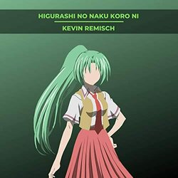 Higurashi: When They Cry: Higurashi no Naku Koro ni Colonna sonora (Kevin Remisch) - Copertina del CD