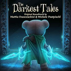 The Darkest Tales Trilha sonora (Mattia Franceschini, Michele Postpischl) - capa de CD