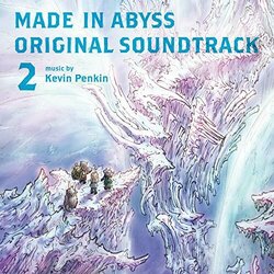 Made in Abyss 2 Colonna sonora (Kevin Penkin) - Copertina del CD