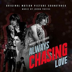 Always Chasing Love Trilha sonora (Russell Kirk, Jacob Yoffee) - capa de CD