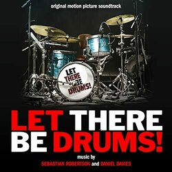 Let There Be Drums! Ścieżka dźwiękowa (Daniel Davies, Sebastian Robertson) - Okładka CD