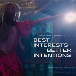 Best Interests, Better Intentions 声带 (Andrew C. Torossian) - CD封面