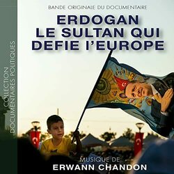 Erdogan le sultan qui dfie l'Europe サウンドトラック (Erwann Chandon) - CDカバー