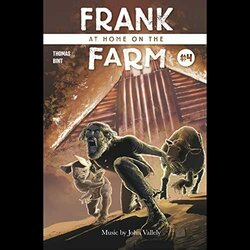 Frank at Home on the Farm, Pt. 4 Soundtrack (John Vallely) - CD-Cover