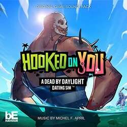 Hooked on You - a Dead by Daylight Dating Sim Trilha sonora (Michel F. April) - capa de CD