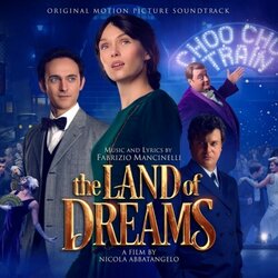 The Land Of Dreams Soundtrack (Fabrizio Mancinelli) - CD cover