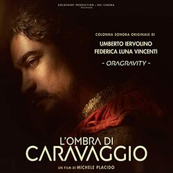 L'ombra di Caravaggio Soundtrack (Umberto Iervolino, Federica Luna Vincenti) - CD cover