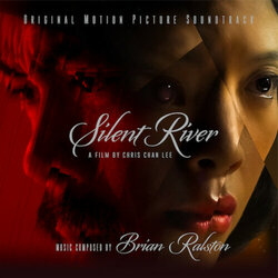 Silent River サウンドトラック (Brian Ralston) - CDカバー