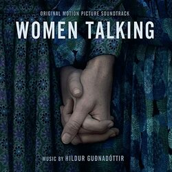 Women Talking Soundtrack (Hildur Guonadottir) - CD cover