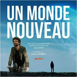 Un Monde Nouveau Soundtrack (Arnar Gujnsson) - CD cover
