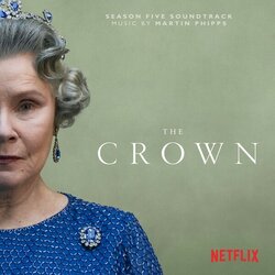 The Crown: Season Five Soundtrack (Martin Phipps) - CD cover