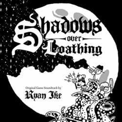 Shadows Over Loathing Trilha sonora (Ryan Ike) - capa de CD