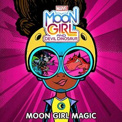 Moon Girl and Devil Dinosaur: Moon Girl Magic Trilha sonora (Diamond White) - capa de CD