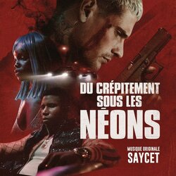 Du crepitement sous les neons サウンドトラック ( Saycet) - CDカバー