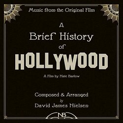 A Brief History of Hollywood Trilha sonora (David James Nielsen) - capa de CD
