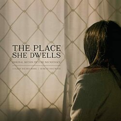 The Place She Dwells - Dave Wirth