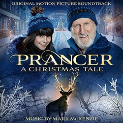 Prancer: A Christmas Tale Soundtrack (Mark Mckenzie) - CD cover