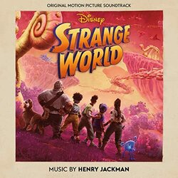 Strange World Ścieżka dźwiękowa (Henry Jackman) - Okładka CD