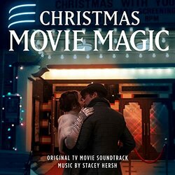 Christmas Movie Magic Soundtrack (Stacey Hersh) - CD cover