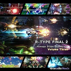 R-Type Final 2 Homage Stage, Volume Three Trilha sonora (Granzella ) - capa de CD