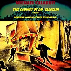 The Cabinet of Dr. Caligari Soundtrack (Michael Calabris) - CD cover