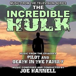 The Incredible Hulk: Pilot Movie / Death In the Family Trilha sonora (Joe Harnell) - capa de CD