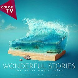 Wonderful Stories - The Water Magic Tales サウンドトラック (Timo Hohnholz	, Timo Logemann) - CDカバー