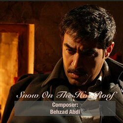 Snow on the Hot Roof Ścieżka dźwiękowa (Behzad Abdi) - Okładka CD